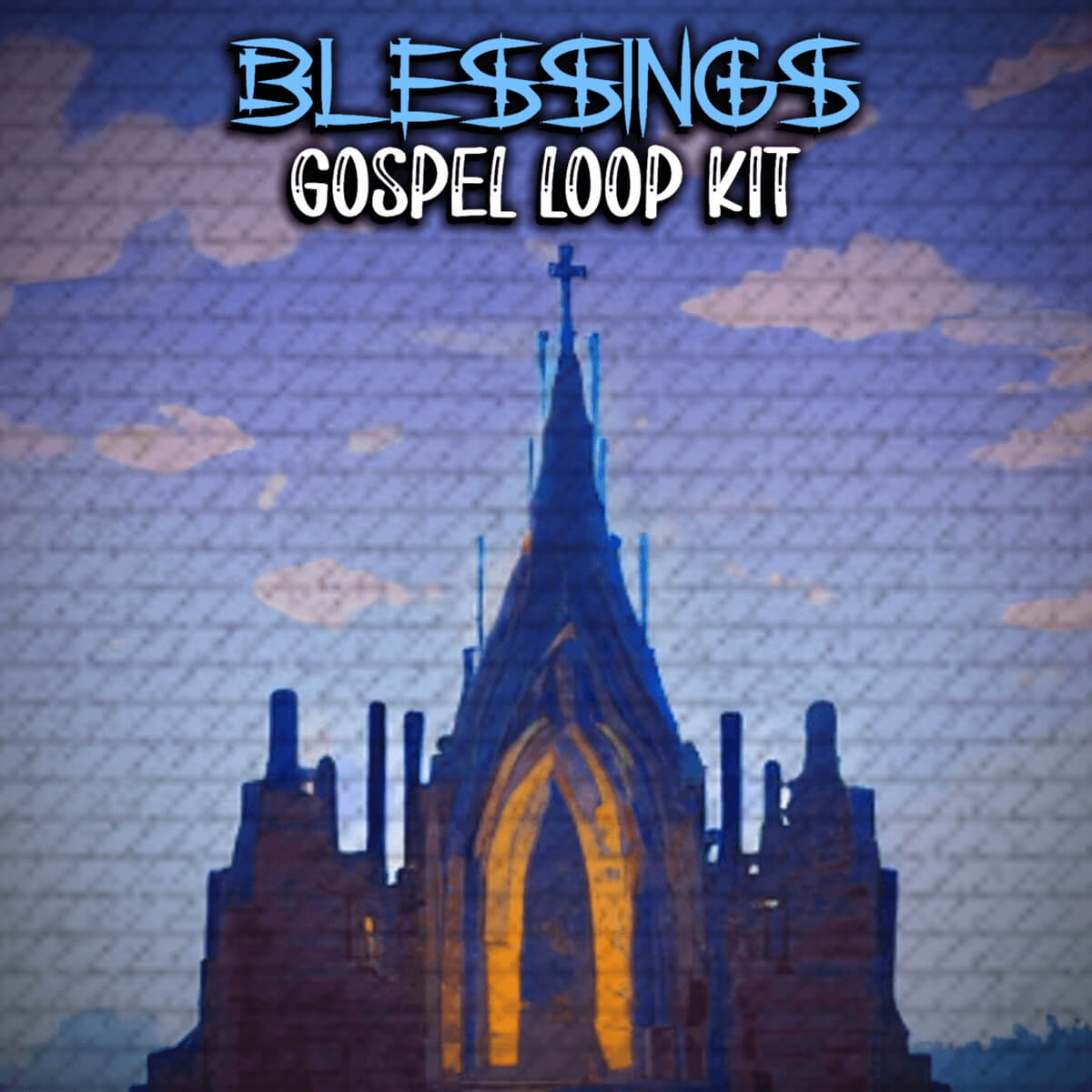 Blessings Gospel Loop Kit