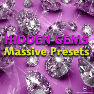 Hidden Gems Massive Presets