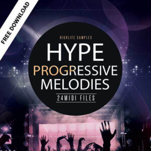 Hype Progressive Melodies MIDI Pack