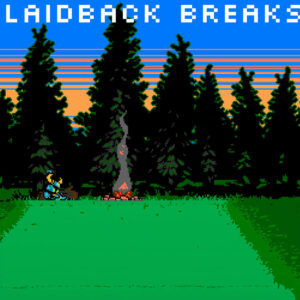Laidback Breaks Loop Pack