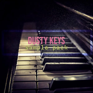 Dusty Keys Sample Pack