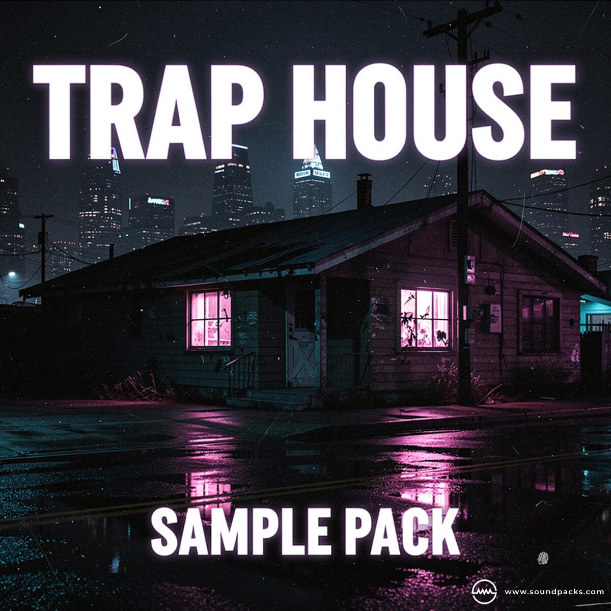 Trap House Sample Pack